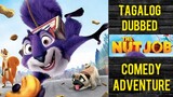 The Nut Job ( Tagalog Dubbed ) Comedy, Adventure