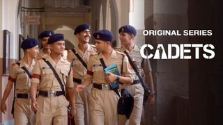 Cadets (Season 1) All Episodes in Hindi