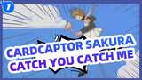 Cardcaptor Sakura| OP 「Catch you Catch Me」-Shuku Cover_1