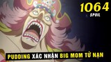 [ Spoiler One Piece 1064 ] Pudding xác nhận Big Mom tử nạn , Aokiji băng Râu Đen bắt cóc Pudding