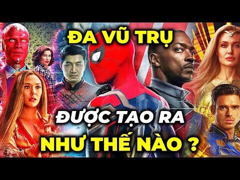 ĐA VŨ TRỤ (MARVEL MULTIVERSE) LÀ GÌ ? NÓ ĐƯỢC TẠO RA NHƯ THẾ NÀO ?