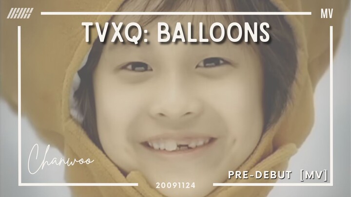 20091124_ [MV] TVXQ: Balloons - Chanwoo as young TVXQ's Changmin