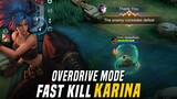 6 Menit Surrender!! | Fast Kill KARINA!! | Overdrive Mode Mobile Legends: Bang Bang