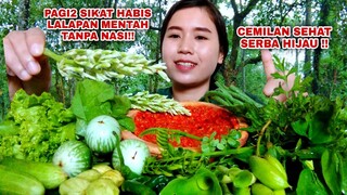 PESTA LALAPAN MENTAH SERBA HIJAU TANPA NASI VEGETARIAN FOOD#mukbanglalapanmentah#mukbangsayurmentah