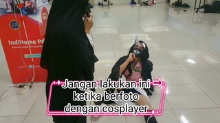 Tips and Trik..  Jangan lakukan ini ketika berfoto dengan cosplayer