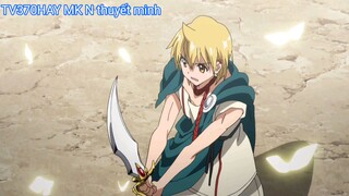 Thuyết Minh Magi_mê cung huyền thoại phần 2 Tập 10