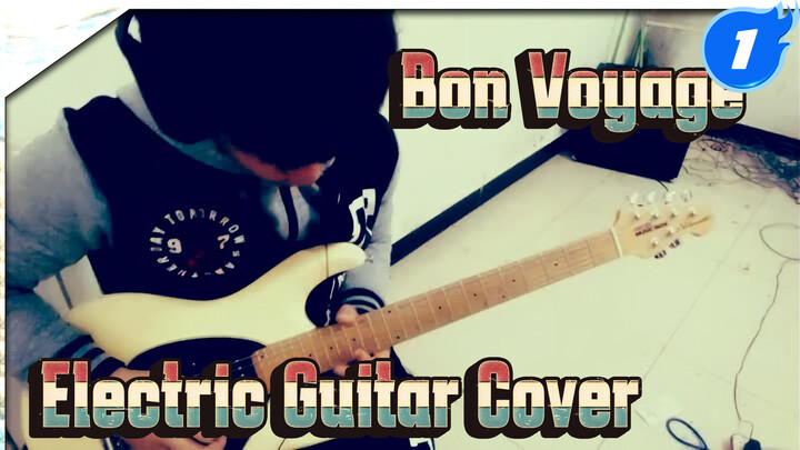 One Piece Bon Voyage Electric Guitar Solo Cover_1