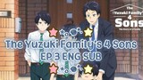 ★ THE YUZUKI FAMILY'S FOUR SONS EP 3 (ENG SUB) ★