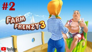 Farm Frenzy 3 | Gameplay Part 2 (Level 14 to 21)