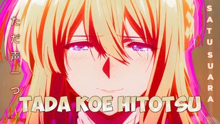 Rokudenashi - Tada Koe Hitotsu 「ただ声一つ」[Satu Suara] [ Lirik+Terjemahan Indonesia]