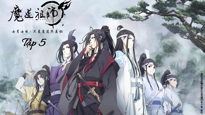 [Vietsub] Ma Đạo Tổ Sư Phần 1: Phần Kiếp Trước - Tập 5 (Ngoại Đạo)