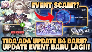 TIDAK ADA B4 BARU LAGI??!! Drip Marketing 2.3!! Update Event Scam!! 🤔 | Honkai: Star Rail