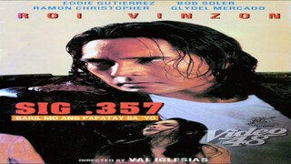 SIG 357, BARIL MO PAPATAY SAYO (1997) | Roi Vinzon