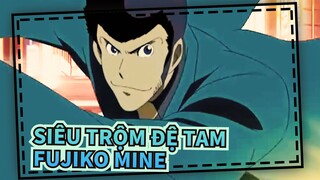 Siêu trộm đệ tam|Tổng hợp về người phụ nữ tên Fujiko Mine