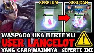 Susahnya Lawan LANCELOT Kalo CARA MAIN NYA Seperti ini - Mobile Legends