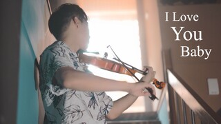 Cover "ily (i love you baby)" của Surf Mesa và Emilee bằng violin