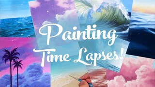 Painting Time Lapse Compilation!