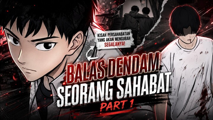 BALAS DENDAM SEORANG SAHABAT PART 1 (AKSA SERIES) - DRAMA ANIMASI SEKOLAH