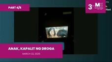 PART 4/6: Anak, Kapalit ng Droga • March 22, 2025 | Magpakailanman