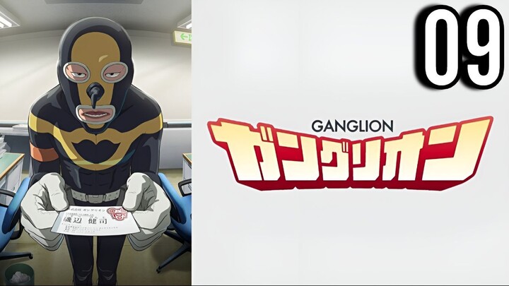 GANGLION Episode 9