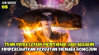 Menyamar Jadi Assasin, Menunjukan Kekuatannya - Donghua Otherworldly Evil Monarch Part 5