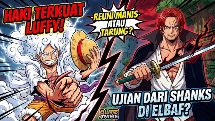 SHANKS MENGUJI GEAR 5 LUFFY!!