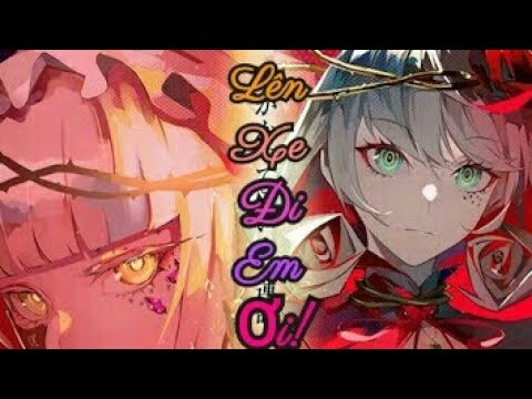 [AMV] | Lên Xe Đi Em Ơi