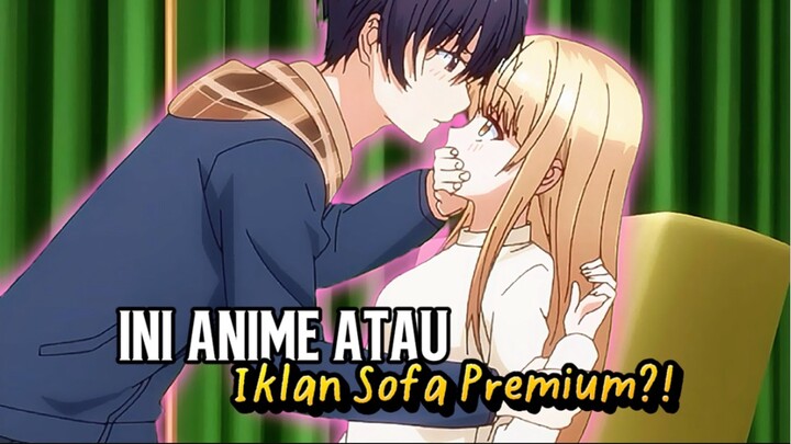 Anime Romantis Rasa Teh Manis… Plus Sofa Overdose