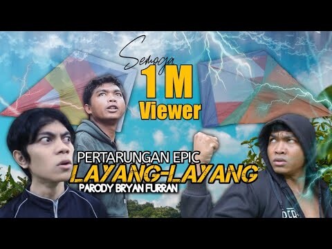 PERTARUNGAN LANGIT Layang-Layang Video Parody Bryan Furran || Komedi Balok Kreatif.