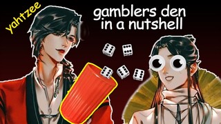the gamblers den in a nutshell (TGCF)