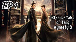[ENG] EP 1 Strange Tales of Tang Dynasty 3: To Chang'an (2025)