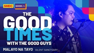 Silent Sanctuary Performs "Malayo na Tayo" Live on SMDC Good Times with the Good Guys