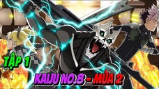 Kaiju số 8 ss2 tập 01 thuyết minh
