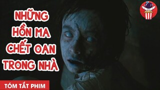 NHỮNG HỒN MA CH.ẾT OAN TRONG CĂN NHÀ MỚI MUA - TÓM TẮT PHIM KINH DỊ: NHỮNG LỜI CẢNH BÁO