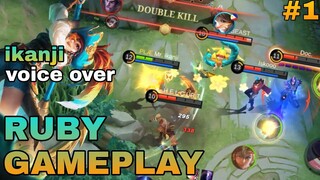 RUBY GAMEPLAY | Voice Over Gameplay by: ikanji | Mobile Legends
