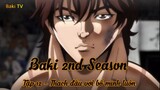 Baki 2nd Season Tập 12 - Thách đấu với bố mình luôn