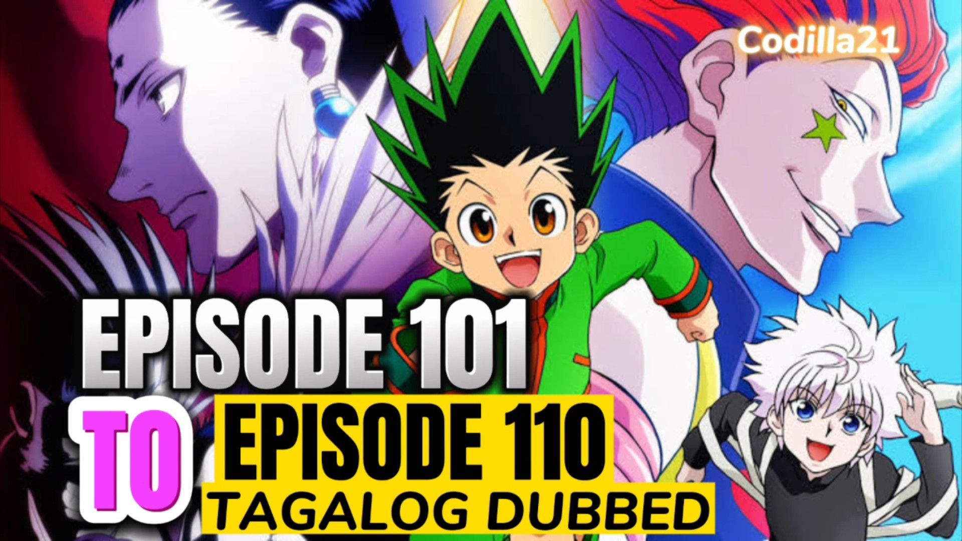 Hunter x Hunter Episode 101-110 Tagalog - BiliBili