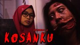 " KOSANKU " Eps 3 ( Short Movie Horror Series )