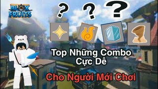 Roblox | Blox Fruits 17.3 - Top 3 Những Combo Fruit Cực Dễ, Mạnh Cho Người tập Chơi Và Săn Bounty