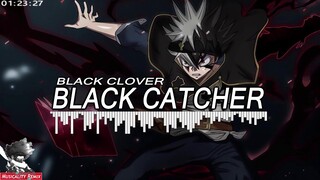 Black Clover - Black Catcher (Trap Remix) | [Musicality Remix]