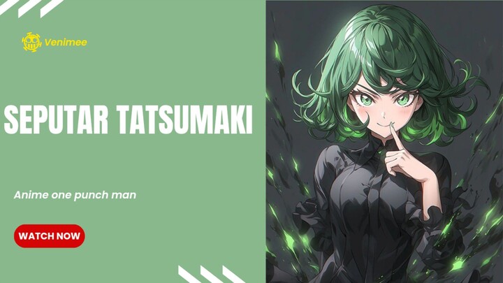 Seputar Tatsumaki