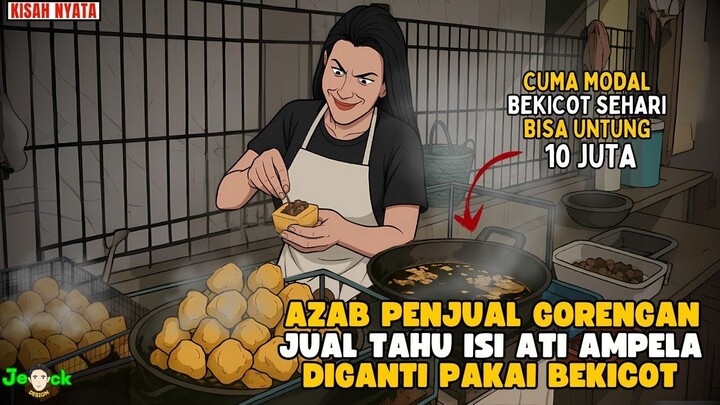 AZAB PENJUAL GORENGAN CULAS JUAL TAHU ISI ATI AMPELA DIGANTI PAKAI BEKICOT