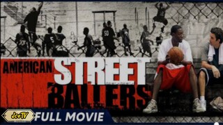 American Streetballers // English Full Movie