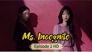 Ms. Incognito HD [English-Sub] Episode 2