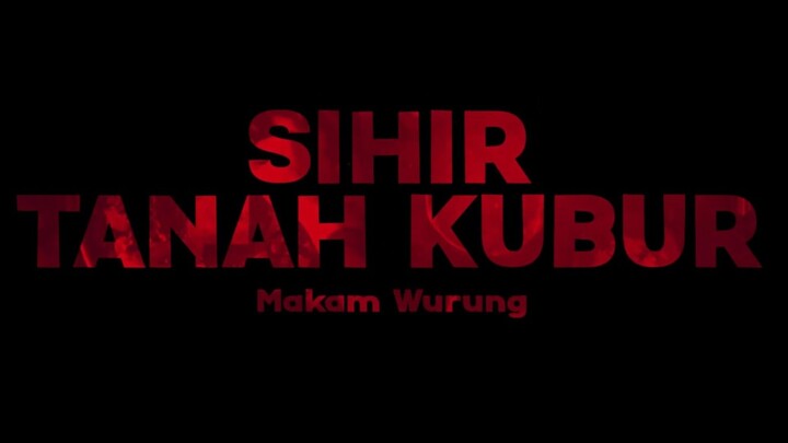 [ REVIEW FILM ] SIHIR TANAH KUBURAN