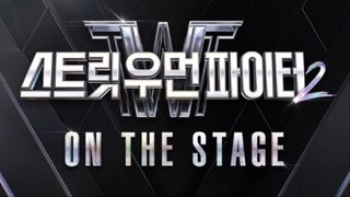 Street Woman Fighter Season 2 Episode 4.5 English sub