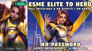 Esmeralda Elite To HERO Skin Script No Password | Full Voice & Full Effects | Mobile Legends
