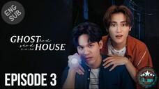 🇹🇭 Ghost Host, Ghost House EP 3 ENG SUB