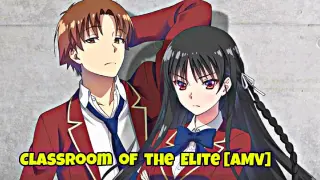 Classroom of the Elite [AMV] / " Darkside "