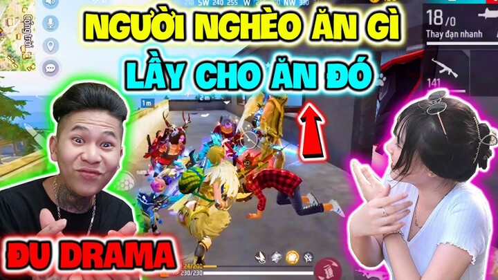 [ Hài FreeFire ] Đú Drama : Người Nghèo Ăn Gì Nam Lầy Cho Ăn Đó Và Cái Kết Đáng Đời